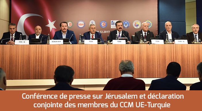 Conférence de presse sur Jérusalem et déclaration conjointe des membres du CCM UE-Turquie 
