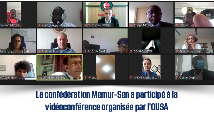 La confédération Memur-Sen a participé à la vidéoconférence organisée par l’OUSA