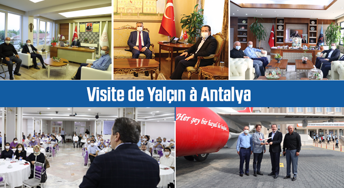 Visite de Yalçın à Antalya