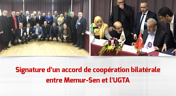Signature d’un accord de coopération bilatérale entre Memur-Sen et l’UGTA