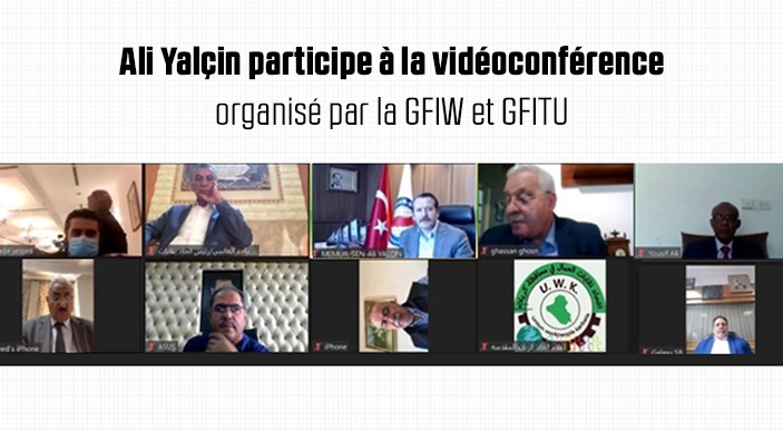 Ali Yalçin participe à la vidéoconférence organisé par la GFIW et GFITU