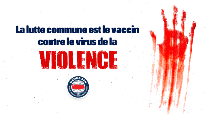 La lutte commune est le vaccin contre le virus de la violence