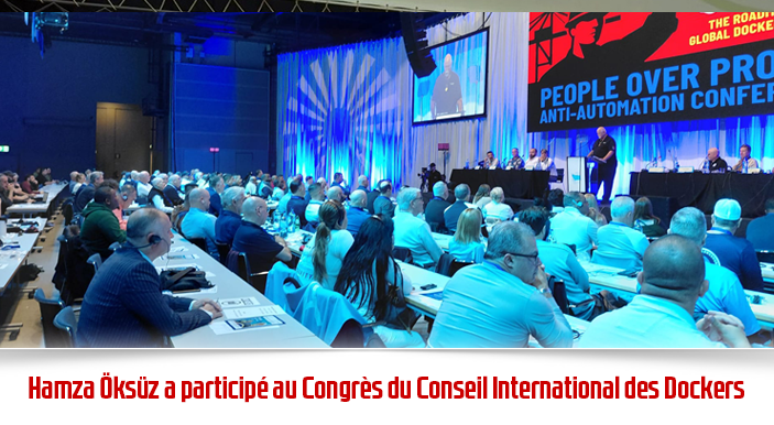 Hamza Öksüz a participé au Congrès du Conseil International des Dockers