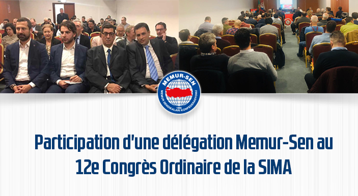    Participation d'une délégation Memur-Sen au 12e Congrès Ordinaire de la SIMA
