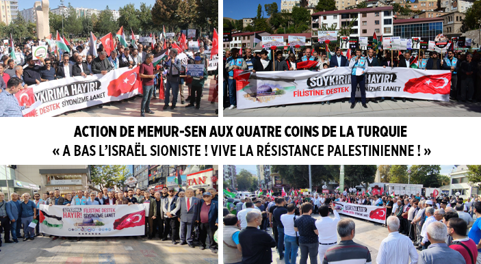 Action de Memur-Sen aux quatre coins de la Turquie « A bas l’Israël sioniste ! Vive la Résistance palestinienne ! »