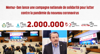 Memur-Sen lance une campagne nationale de solidarité pour lutter contre la pandémie du nouveau coronavirus