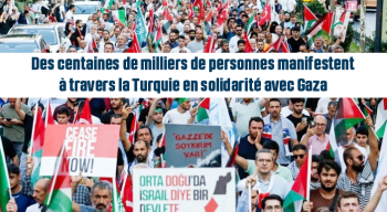 Des centaines de milliers de personnes manifestent à travers la Turquie en solidarité avec Gaza