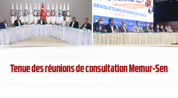 Tenue des réunions de consultation Memur-Sen