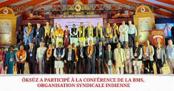 Öksüz a participé à la Conférence de la BMS, organisation syndicale indienne