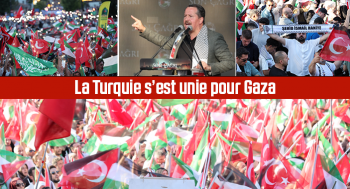 La Turquie s’est unie pour Gaza