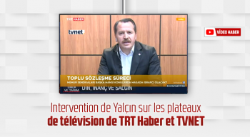 Intervention de Yalçın sur les plateaux de télévision de TRT Haber et TVNET